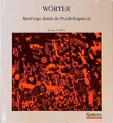 gebrauchtes Buch – Miller, George A – Wörter: Streifzüge durch die Psychoneurolinguistik