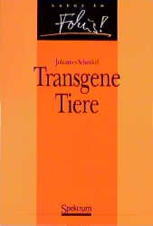 ISBN 9783860252697: Transgene Tiere