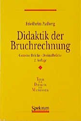 ISBN 9783860256756: Didaktik der Bruchrechnung