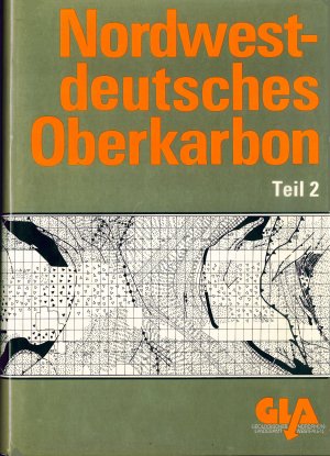 ISBN 9783860298336: Nordwestdeutsches Oberkarbon. Beiträge zur Lagerstättenerkundung... / Nordwestdeutsches Oberkarbon - Beiträge zur Lagerstättenerkundung... / Nordwestdeutsches Oberkarbon, Teil 2