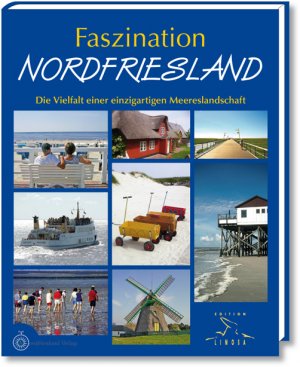 ISBN 9783860373286: Faszination Nordfriesland: Die Vielfalt einer außergewöhnlichen Meereslandschaft