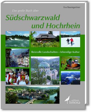 ISBN 9783860373491: Das große Buch über Südschwarzwald und Hochrhein - Reizvolle Landschaften - lebendige Kultur