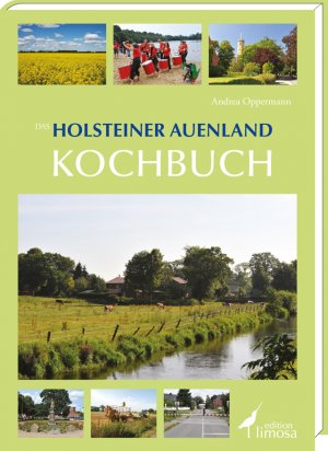 ISBN 9783860374771: Das Holsteiner Auenland Kochbuch - Zwischen Knicks und Bookweetengrütt