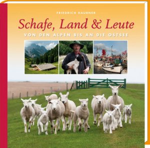 ISBN 9783860375266: Schafe, Land & Leute - Von den Alpen bis an die Ostsee