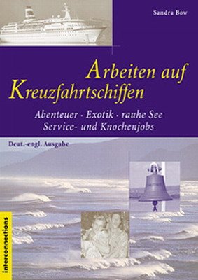 ISBN 9783860400760: Arbeiten auf Kreuzfahrtschiffen