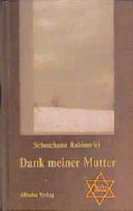 ISBN 9783860421598: Dank meiner Mutter