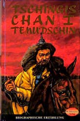 ISBN 9783860471753: Tschingis-Chan I. Temudschin.