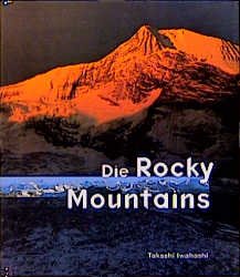 ISBN 9783860473047: Die Rocky Mountains