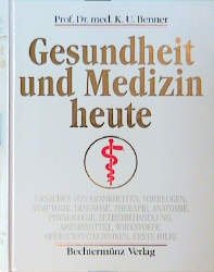 gebrauchtes Buch – Gesundheit und Medizin heute