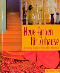 ISBN 9783860474426: Neue Farben für Zuhause