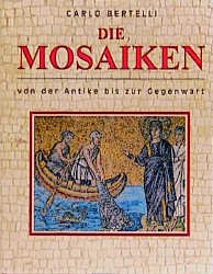 ISBN 9783860474853: Die Mosaiken