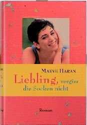 ISBN 9783860475256: Liebling, vergiss die Socken nicht by Haran, Maeve