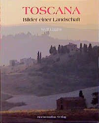 ISBN 9783860476086: Toscana - Bilder einer Landschaft