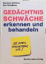 ISBN 9783860476444: Gedächtnisschwäche erkennen und behandeln