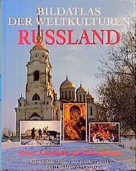 ISBN 9783860477878: Bildatlas der Weltkulturen, Russland