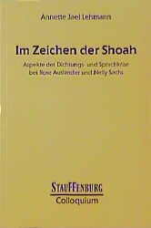 ISBN 9783860571477: Im Zeichen der Shoah - Aspekte der Dichtungs- und Sprachkrise bei Rose Ausländer und Nelly Sachs