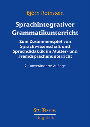 ISBN 9783860571897: Sprachintegrativer Grammatikunterricht - Zum Zusammenspiel von Sprachwissenschaft und Sprachdidaktik im Mutter- und Fremdsprachenunterricht