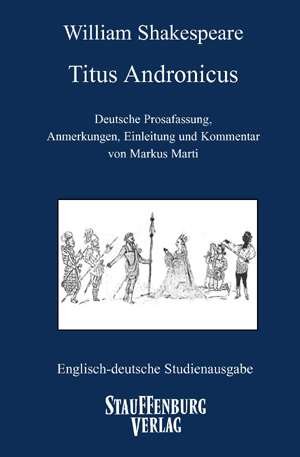 ISBN 9783860575680: Titus Andronicus - Englisch-deutsche Studienausgabe (Engl. / Dt.) Englischer Originaltext und deutsche Prosaübersetzung