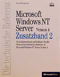 ISBN 9783860632550: Microsoft Windows NT Server Version 4. Zusatzband 2. 2 CD-ROMs.