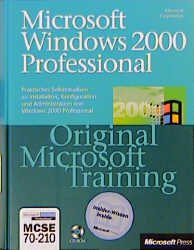 ISBN 9783860632765: Microsoft Windows 2000 Professional - Original Microsoft Training: MCSE 70-210