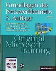 ISBN 9783860632796: Grundlagen des Netzwerkbetriebs - Original Microsoft Training