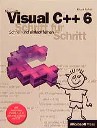 ISBN 9783860637623: Microsoft Visual C++ 6.0 - Schritt für Schritt