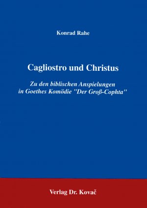 ISBN 9783860641941: Cagliostro und Christus – Zu den biblischen Anspielungen in Goethes Komödie "Der Gross Cophta"