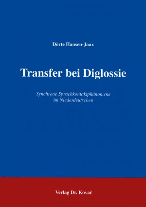 ISBN 9783860642924: Transfer bei Diglossie - Synchrone Sprachkontaktphänomene im Niederdeutschen