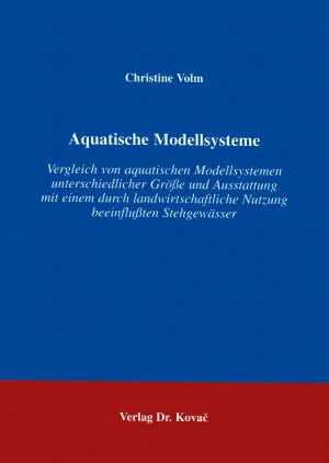 ISBN 9783860646403: Aquatische Modellsysteme – Vergleich von aquatischen Modellsystemen unterschiedlicher Grösse und Ausstattung mit einem durch landwirtschaftliche Nutzung beeinflussten Stehgewässer