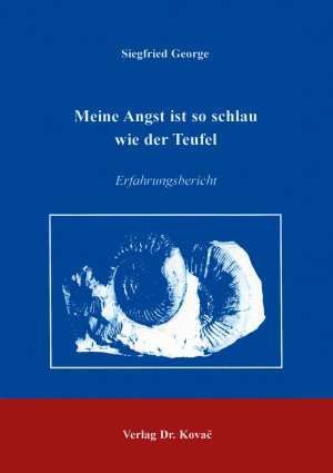 ISBN 9783860649176: Meine Angst ist so schlau wie der Teufel - Erfahrungsbericht