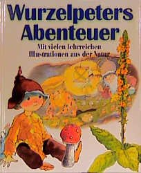 ISBN 9783860700211: Wurzelpeters Abenteuer