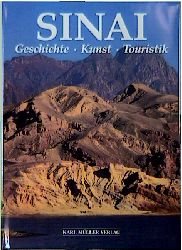 gebrauchtes Buch – Alberto Siliotti – Sinai. Geschichte - Kunst - Touristik.