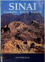 ISBN 9783860705032: Sinai - Geschichte - Kunst - Touristik