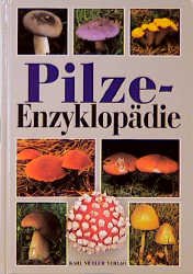 ISBN 9783860706008: Pilz-Enzyklopädie