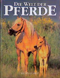 ISBN 9783860706947: Die Welt der Pferde