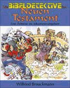 ISBN 9783860722183: Die Bibeldetektive im Neuen Testament