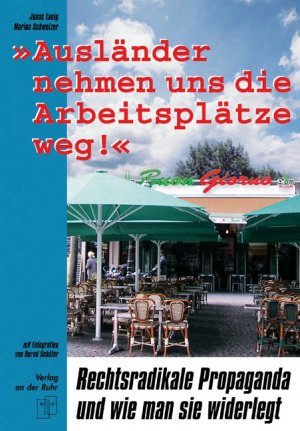 ISBN 9783860723944: "Ausländer nehmen uns die Arbeitsplätze weg"