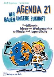 ISBN 9783860724118: Agenda 21 - Wir bauen unsere Zukunft