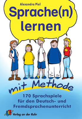 ISBN 9783860727409: Sprache(n) lernen mit Methode - 170 Sprachspiele für den Deutsch- und Fremdsprachenunterricht