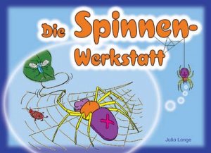 ISBN 9783860727843: Die Spinnen-Werkstatt