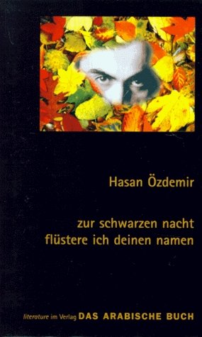 ISBN 9783860930632: Zur schwarzen Nacht flüstere ich deinen Namen – Dt. /Türk.