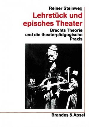 ISBN 9783860992500: Lehrstück und episches Theater