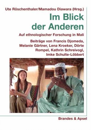 ISBN 9783860993477: Im Blick der Anderen - Auf ethnologischer Forschung in Mali