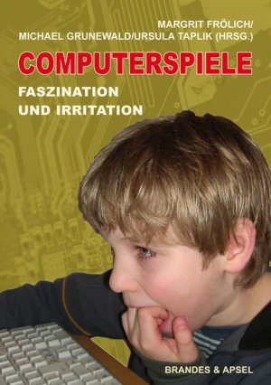 ISBN 9783860997338: Computerspiele – Faszination und Irritation