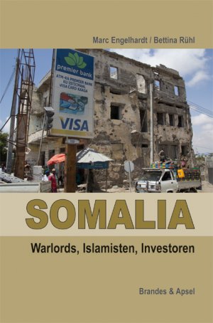 ISBN 9783860998922: Somalia - Warlords, Islamisten, Investoren