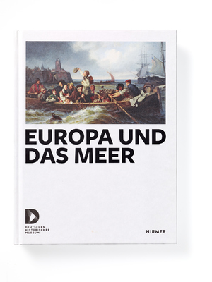 ISBN 9783861022107: Europa und das Meer