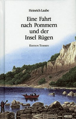 ISBN 9783861081203: Eine Fahrt nach Pommern und der Insel Rügen. Nach der Ausg. von 1837 neu hrsg., erl. und mit einem Nachw. vers. von Michael Huesmann