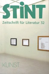 gebrauchtes Buch – STINT Zeitschrift für LIteratur 32 Kunst