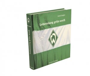 ISBN 9783861085645: Lebenslang grün-weiß - Das große Werder Bremen-Buch
