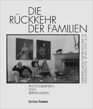 Bernd Lasdin (Autor) Neubrandenburg Fotografenlehre Foto- und Filmmitarbeiter SCN Bildreporter Freie Erde Verband der Journalisten VdJ-DDR Fernstudium an der Hochschule fr Grafik und Buchkunst Leipzig bei Professor Arno Fischer Kandidat des Verbandes Bil - Die Rckkehr der Familien. Alte und neue Gutsbesitzer in Mecklenburg-Vorpommern